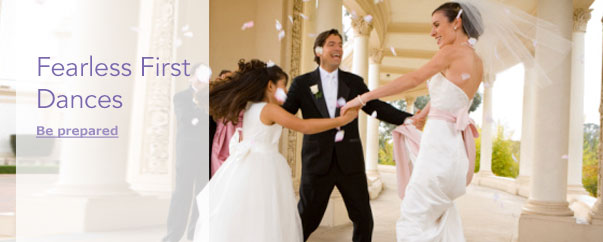 Fearless First Dances. Be prepared