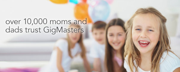 Over 10,000 moms and dads trust GigMasters. Find out why.