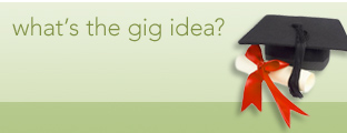 gig idea